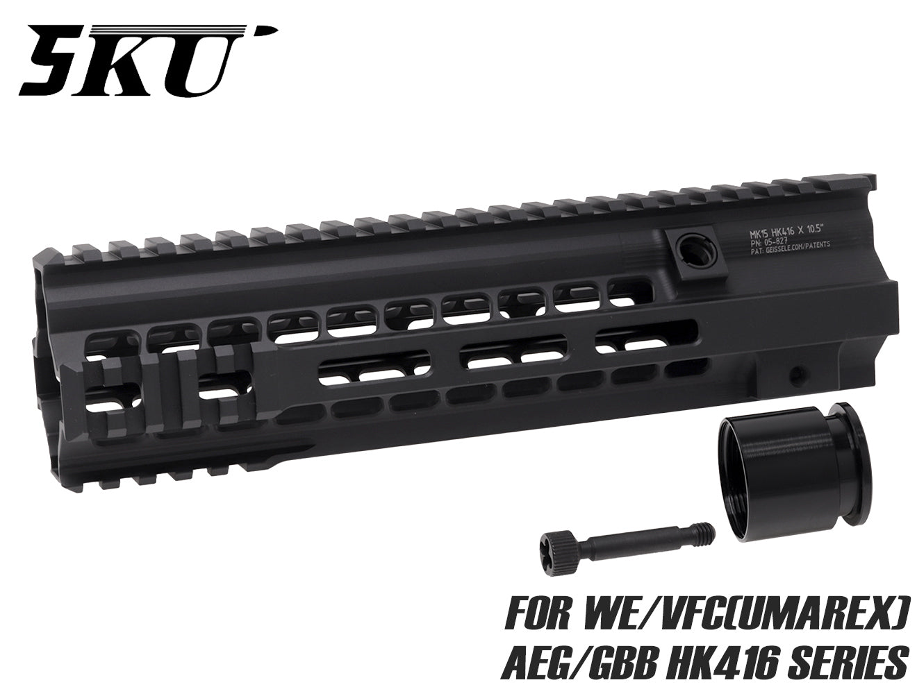 5KU GEタイプ スーパーモジューラーレール MK15 10.5インチ for WE/VFC HK416