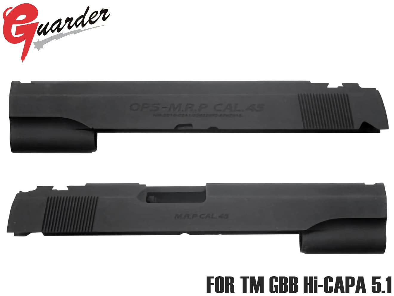 GUARDER アルミスライド for TM GBB Hi-CAPA5.1 [タイプ：NO MARKING / STI CUSTOM SHOP / INFINITY / KIMBER / MARUI OPS / SPRING FIELD]