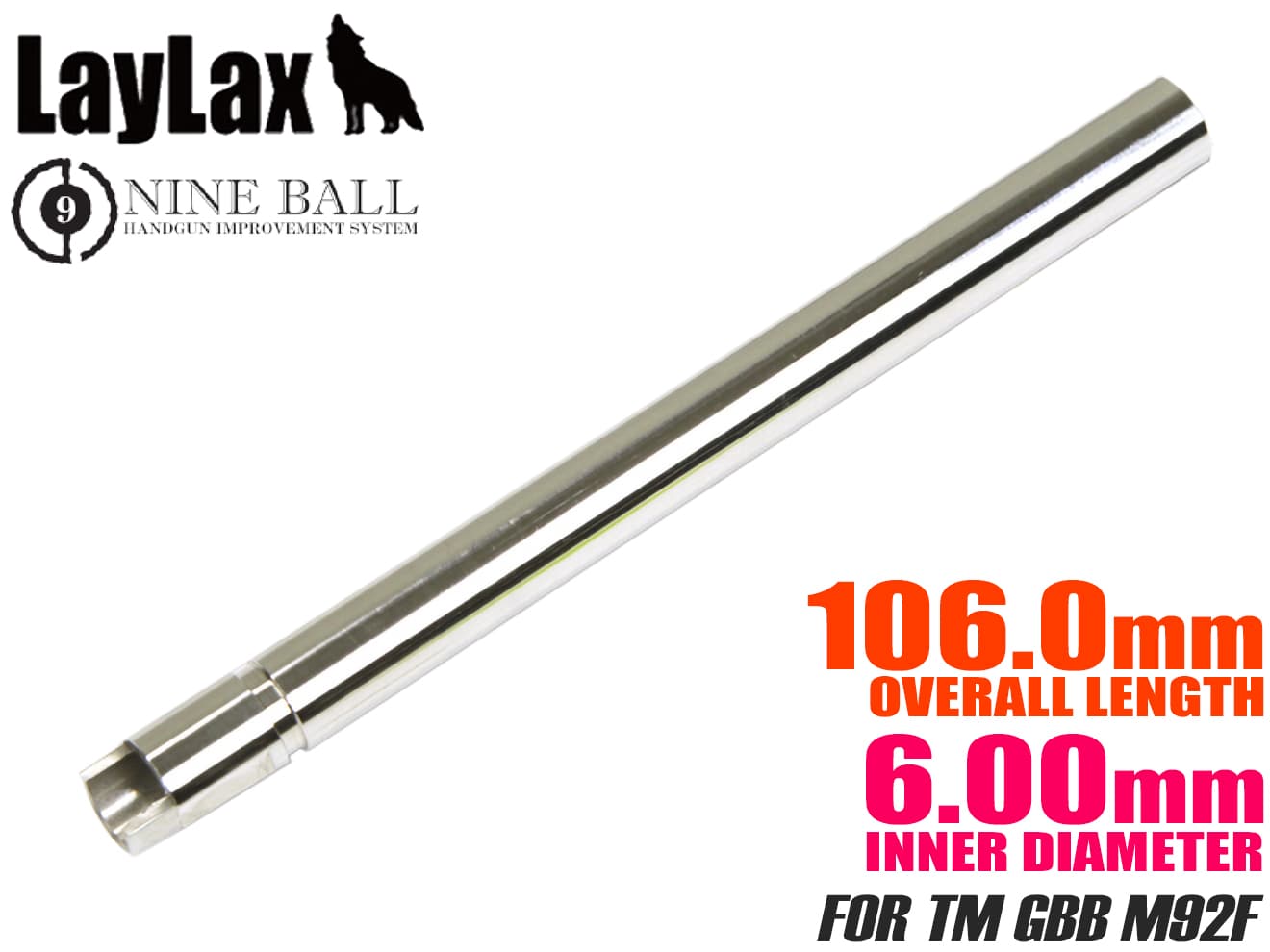LayLax NINE BALL パワーバレル(Φ6.00mm インナーバレル) 東京マルイ GBB用 [長さ：75.1mm / 90mm / 97mm / 100mm / 102mm / 106mm / 112mm / 112.5mm / 114mm]