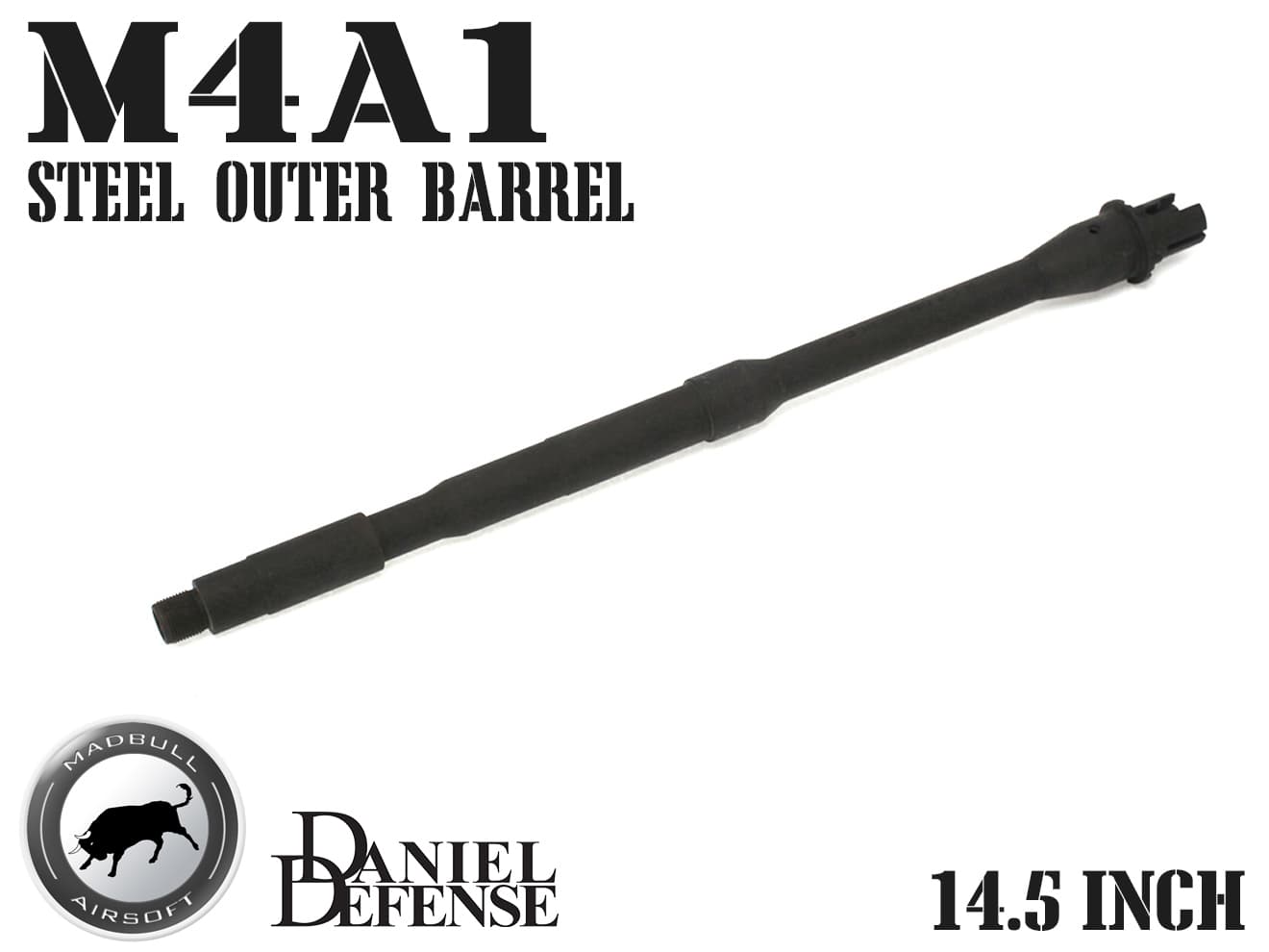 MADBULL Daniel Defense スチールアウターバレル 電動ガンM4/M16用 [サイズ：14.5インチ M4A1 / 18インチ SPR]