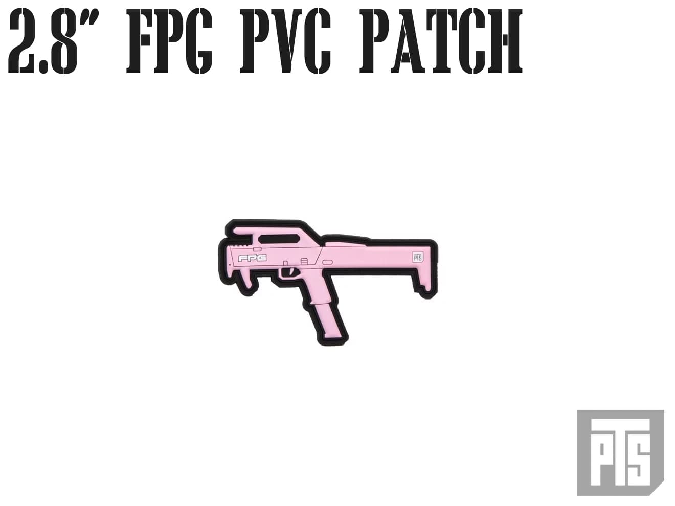 【正規品】PTS 2.8インチ FPG PVC パッチ [カラー：ブラック / ピンク / ホワイト]