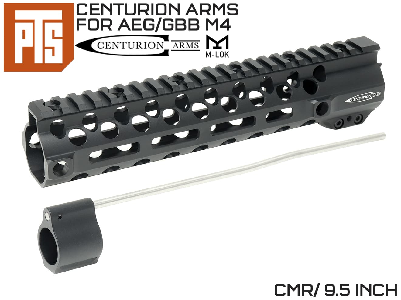 【正規品】PTS Centurion Arms CMR M-LOKレール for M4 [サイズ：13.5インチ / 9.5インチ]
