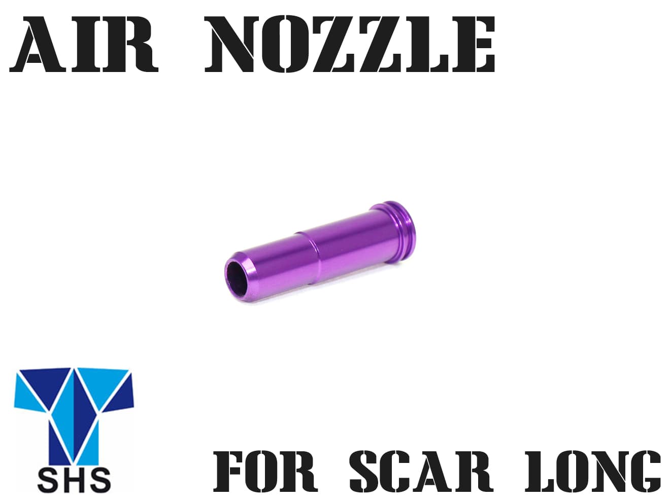 SHS アルミCNC シールノズル Large Bore [長さ：21.4mm / 24mm / 28.3mm]