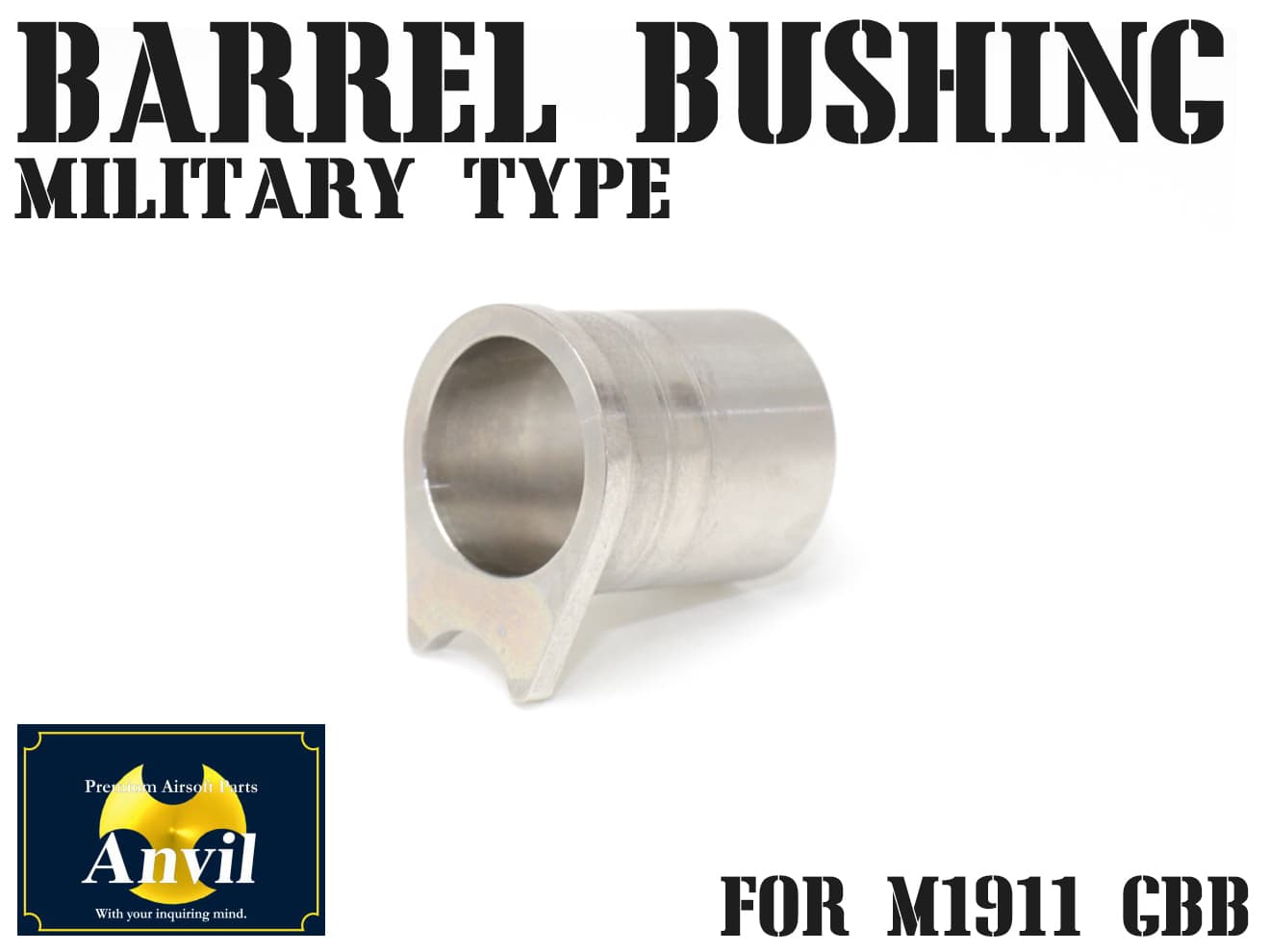 ANVIL M1911 バレルブッシング ミリタリータイプ [カラー：ブラック / シルバー]